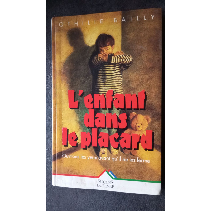 Enfant dans le placard (l')