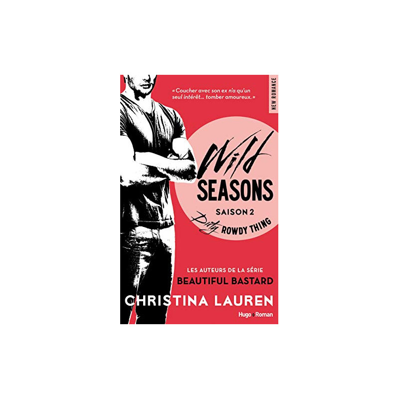 Wild Seasons Saison 2 Dirty rowdy thing