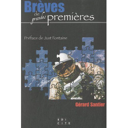Brèves de grandes premières