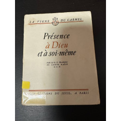 Presence a dieu et a soi-meme