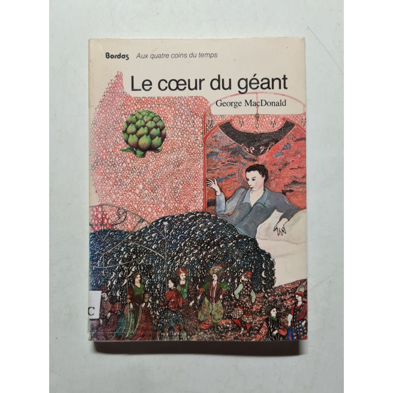 Le Coeur du géant: Suivi de Le Vin magique
