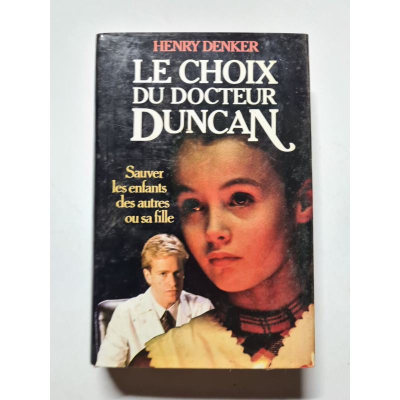 Le choix du docteur Duncan - 1987