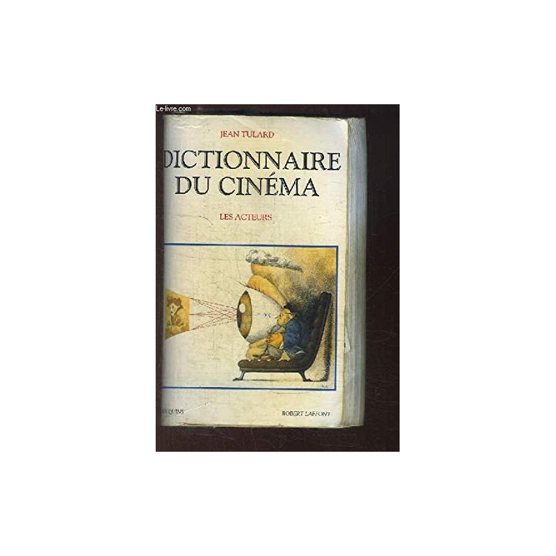 Dictionnaire du cinéma : Tome 2 Les acteurs