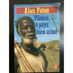 Alan paton pleure o pays bien aime