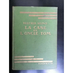 Beecher stowe La case de L'oncle tom hachette