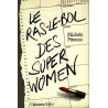 Le Ras-le-bol des superwomen