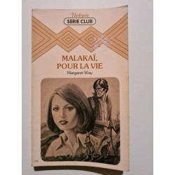 Malakaï pour la vie