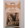 Malakaï pour la vie