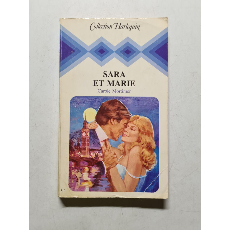 Sara et Marie : collection : collection harlequin