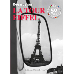 Regards sur la Tour Eiffel