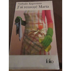 Nathalie kuperman j'ai renvoyé marta