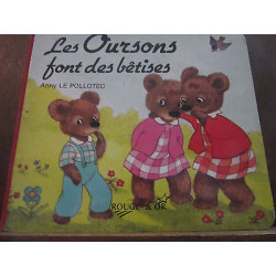 Anny Le pollotec Les Oursons font des bêtises Rouge Or