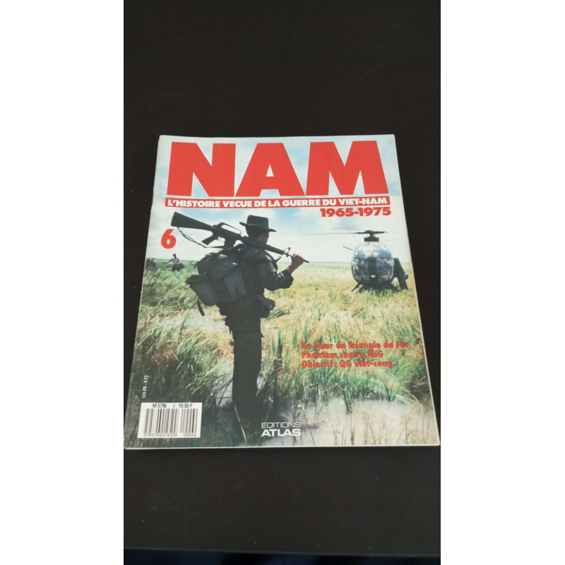 Nam l'histoire vécue de la guerre du viet-nam 1965-1975 Nº6