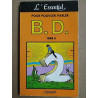Paulin Du Besset L'essentiel Pour Pouvoir Parler b d Tome II