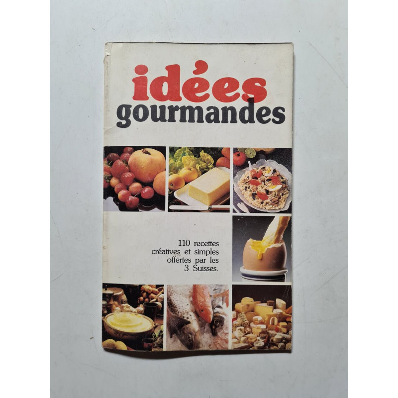 Idées gourmandes