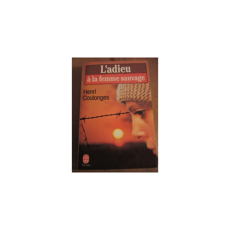 L'adieu à la femme sauvage