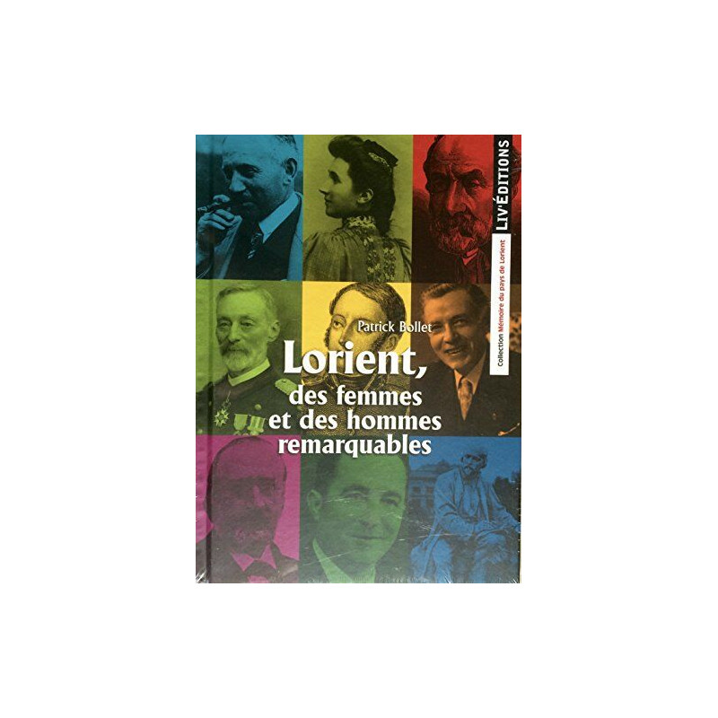 Lorient des femmes et des hommes remarquables