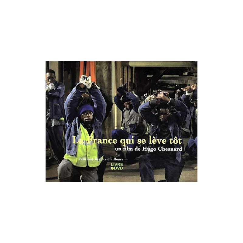 La France qui se lève tot : carnet de tournage (1DVD)