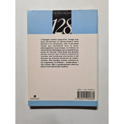 Histoire de l'Espagne de 1814 à nos jours : Le défi de la...