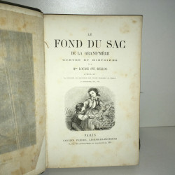 Mme Louis sw belloc LE FOND DU SAC DE LA grand'mere CONTES ET...