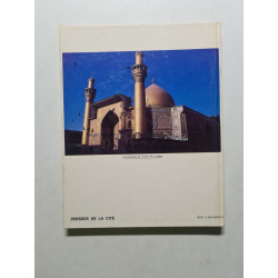 Mésopotamie au pays des califes de Bagdad