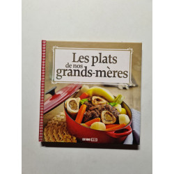 Les plats de nos grands-mères