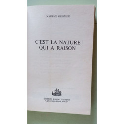 C'est la nature qui a raison