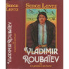 Vladimir Roubaïev ou les Provinces de l'Irréel