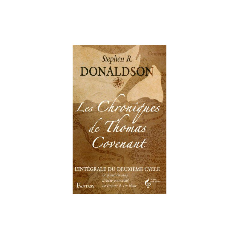 Les Chroniques de Thomas Covenant Les Chroniques de Thomas Covenant