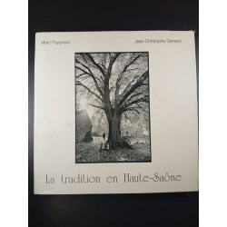 La tradition en Haute-Saône