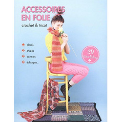 Accessoires en folie crochet et tricot