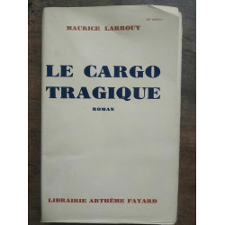 Le cargo tragique Arthème fayard