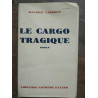 Le cargo tragique Arthème fayard