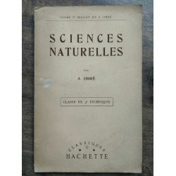 Obré Sciences naturelles classe de 3e technique Classiques hachette