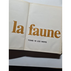 La Faune tome 10 les mers