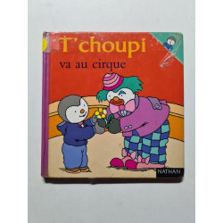 T'choupi: T'choupi va au cirque