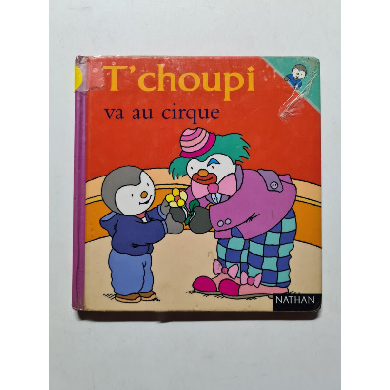 T'choupi: T'choupi va au cirque