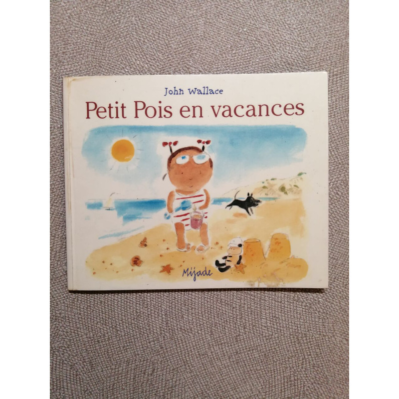 PETIT POIS EN VACANCES