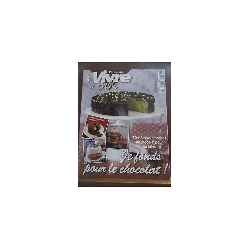 Vivre à table n4 Hiver Je fonds pour le chocolat