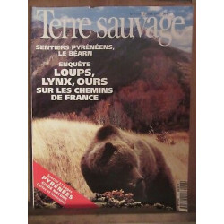 Terre Sauvage n77 Octobre 1993 loups lynx Ours sur les chemins de...
