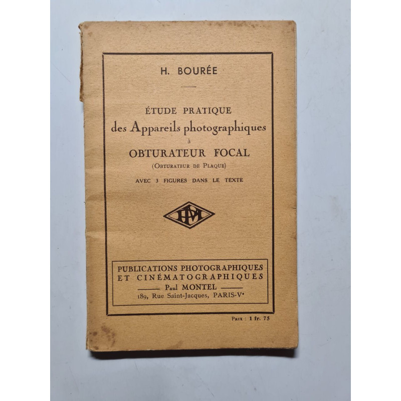 Étude pratique des Appareils photographiques Obturateur Focal