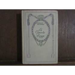Stanley j weyman La Cocarde Rouge