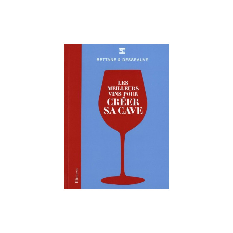 Les meilleurs vins pour créer sa cave