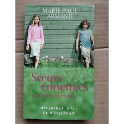 marie paul Armand Sœurs ennemies et autres nouvelles France loisirs