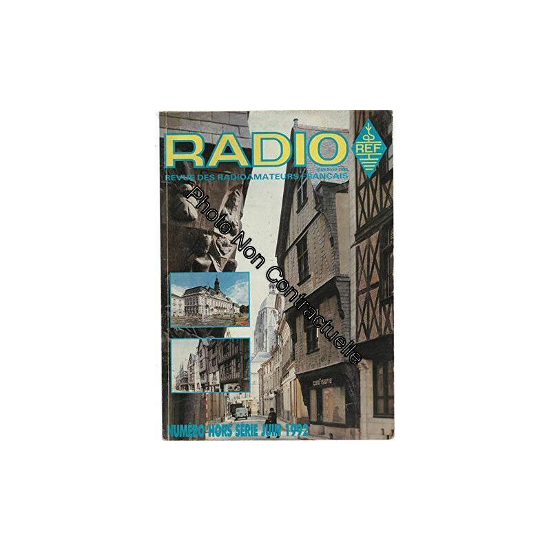 Radio REF Hors Série Juin 1992 - Revue des Radioamateurs Français