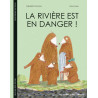 La rivière est en danger