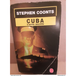 Stephen coonts cuba L'arme secrète