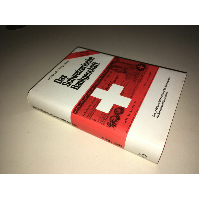 Urs Emch Hugo Renz Das Schweizerische Bankgeschäft OTT Verlag