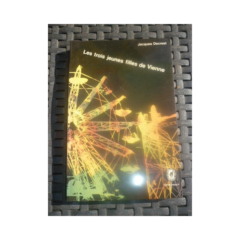 Jacques decrest Les trois jeunes filles de Vienne