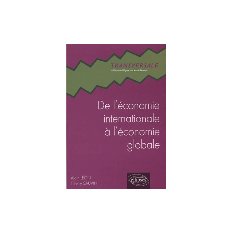 De l'économie internationale à l'économie globale : A la recherche...